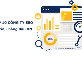 Top 10 công ty SEO uy tín tại Việt Nam