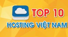 Top 10 đơn vị cung cấp Hosting uy tín tại Việt Nam