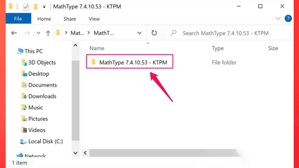 Mở thư mục Downloads và giải nén file MathType 7.4.10 vừa tải về máy bằng cách click chuột phải > chọn Extract to MathType 7.4