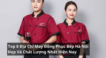 địa chỉ may đồng phục bếp Hà Nội