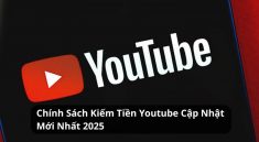 chính sách kiếm tiền youtube