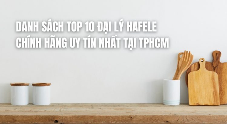 đại lý hafele