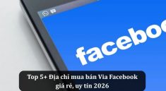 Địa chỉ mua bán Via facebook acc2fa
